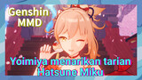 [Genshin Impact, MMD] Yoimiya menarikan tarian "Hatsune Miku"