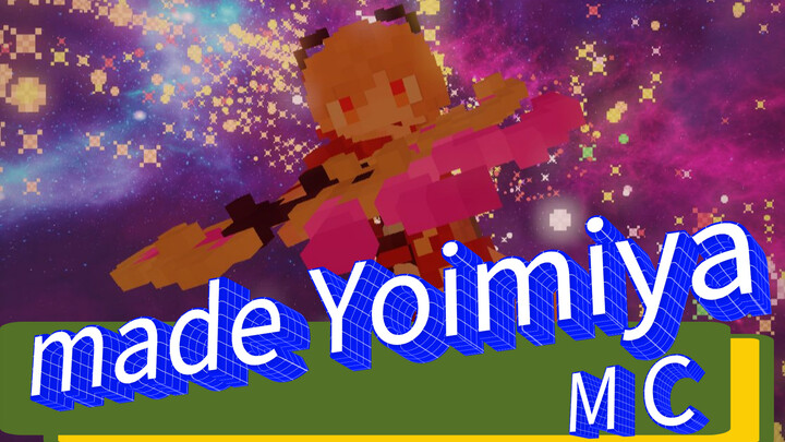MC-made Yoimiya
