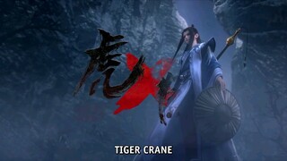 Tiger Crane | Episode 1