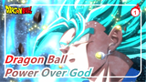 Dragon Ball| We all have the power over God