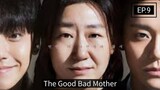 The Good Bad Mother Episode 9 (English Subtitles)