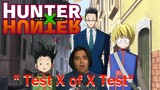 Hunter x Hunter Ep 2 (Test X of X Test) Full Recap