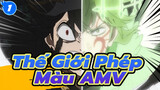 Asta: "Hãy vượt qua giới hạn!" | Thế Giới Phép Màu Epic mix cut AMV_1