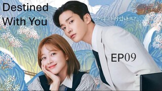 Destined With You__EP09. ENG SUB (2023)