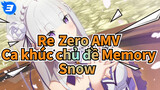 Gọi tên em nơi tuyết rơi - Emilia | FullMV chủ đề Re: Zero - Memory Snow_3