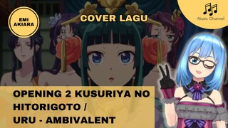 [COVER] OPENING THEME 2 THE APOTHECARY DIARIES / KUSURIYA NO HITORIGOTO