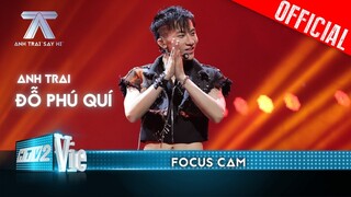 FOCUS CAM: Đỗ Phú Quí - No Far No Star | Anh Trai Say Hi