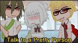 "Talk to Someone Pretty" Meme | Original plot twist | Haikyuu ft. Y/N