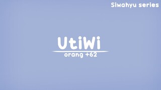 Utiwi |Siwahyu series|