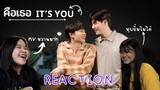 REACTION “คือเธอ(It’s you) - ZeeNunew || Ost.Cutie Pie 2 You