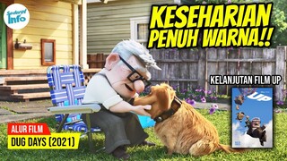 KISAH SEHARI-HARI CARL DAN DUG SETELAH FILM UP!! | ALUR CERITA DUG DAYS (2021)