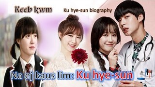 Na ej kaus lim Ku Hye-sun keeb kwm hais lus hmoob/ Ku hye-sun biography @Tsov toj siab