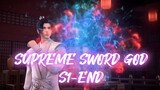 SUPREME SWORD GOD S1-END