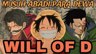 MENGENAL LEBIH JAUH WILL OF D - ANIME REVIEW (ONE PIECE)