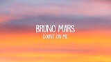 Count On Me by Bruno Mars