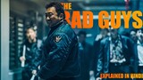 The Bad Guys Explained in Hindi | the bad guys reign of chaos Explained in Hindi |