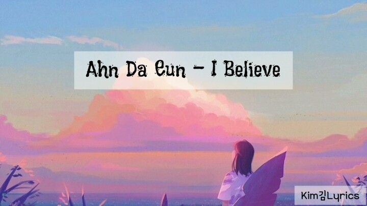 Ahn Da Eun - I Believe (The King's Affection OST) Sub Indonesia Lyrics music Good