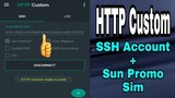 HTTP Custom - SSH Account + Sun Promo Sim | Working 100%
