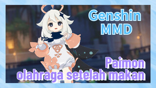 [Genshin Impact, MMD] Paimon olahraga setelah makan