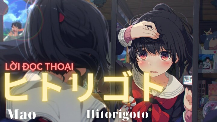 [Vietsub]  Lời Độc Thoại | Hitorigoto - mao [ヒトリゴト]