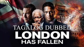 London Has Fallen 2016 (Tagalog Dubbed)