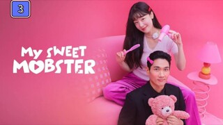 my sweet mobster episode 3 subtitle Indonesia