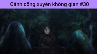 Cánh cổng xuyên không gian p30