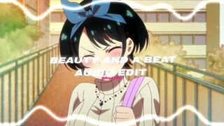 Beauty and a beat [edit audio]