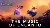 Disney's Encanto | The Music of Encanto
