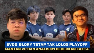 MANTAN VP DAN ANALIS M1 BEBERKAN FAKTA ROSTER BUSUK EVOS GLORY TETAP TAK LOLOS PLAYOFF MPL IDS13