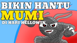 Bikin Hantu Mumi di hari Hellowin