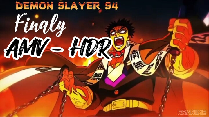 DemonSlayer S4 FINALY-AMV HDR.