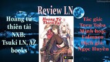 Review LN #4: Review Hoàng tử thiên tài vol 1
