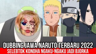 NGAKU-NGAKU BJORKA | DUBBING JAWA NARUTO TERBARU 2022