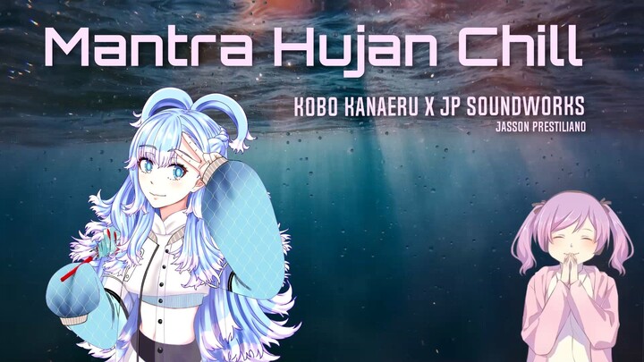 Mantra Hujan Chill - Lagu Kobo Kanaeru yang Tak Terlupakan, Kini dalam Lofi Remix yang Manis