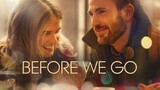 Before We Go (2014) | Action, Comedy | Western Movie