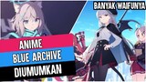 Game Jadi Anime | Anime Blue Archive Diumumkan | Game Blue archive | Info Anime | Anime Baru |