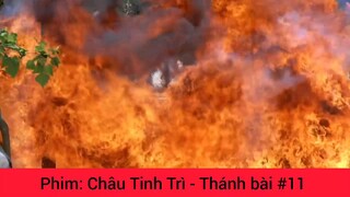 Phim Châu Tinh Trì Thánh Chơi Bài #11