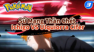 Sứ Mạng Thần Chết 
Ichigo VS Ulquiorra Cifer_3