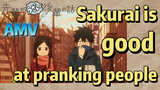 [My Sanpei is Annoying]  AMV | Sakurai is good at pranking people