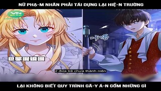 Review Truyện: Nữ phạm nhân tái hiện lại hiện trường, lại không biết quy trình gâ-y á-n gồm những gì