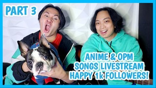 1k Followers Livestream Jamming! | Anime, OPM & Love Songs (PART 3)