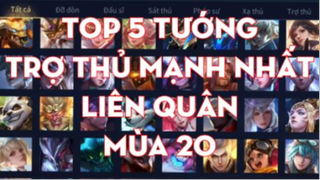 Top 5 Tướng Đấu Sĩ Đi Trợ Thủ Mạnh Nhất Liên Quân Mùa 20   Chiến Nát