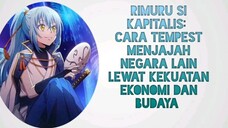 Rimuru si kapitalis: cara Rimuru menguasai Dunia lewat kekuatan ekonomi