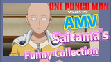 [One-Punch Man]  AMV | Saitama's Funny Collection