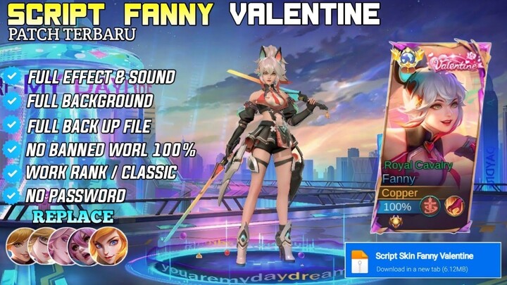 NEW Script Skin Fanny Valentine No Password | Effect & Voice  - New Patch Mobild Legends