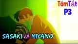 Tóm Tắt Anime: " Sasaki Và Miyano " | Phần 3 | Review Anime Hay
