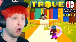 TROVE IS OUT ON NINTENDO SWITCH!!!!!! 🔴 Scyushi Plays Trove Nintendo Switch Part 1