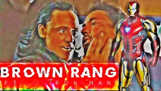 BROWN RANG - IRON MAN EDIT STATUS | iron man status | brown rang edit iron man |