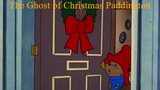 Paddington Bear S1E7 - The Ghost of Christmas Paddington (1989)